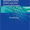 Vulvar Reconstruction Following Female Genital Mutilation/Cutting (FGM/C) and other Acquired Deformities 1st ed. 2019 Edition