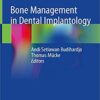 Bone Management in Dental Implantology 1st ed. 2019 Edition PDF