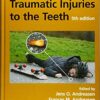 Textbook and Color Atlas of Traumatic Injuries to the Teeth 5th Edition PDF