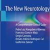 The New Neurotology: A Comprehensive Clinical Guide 1st ed. 2019 Edition