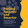 Feeling Smarter and Smarter: Discovering the Inner-Ear Origins and Treatment for Dyslexia/LD, ADD/ADHD, and Phobias/Anxiety 1st ed. 2019 Edition PDF