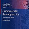 Cardiovascular Hemodynamics: An Introductory Guide (Contemporary Cardiology) 2nd ed. 2019 Edition PDF