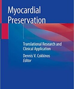 Myocardial Preservation: Translational Research and Clinical Application 1st ed. 2019 Edition PDF