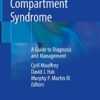 Compartment Syndrome: A Guide to Diagnosis and Management PDF