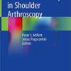 Advanced Techniques in Shoulder Arthroscopy 1st ed. 2019 Edition PDF