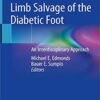 Limb Salvage of the Diabetic Foot: An Interdisciplinary Approach 1st ed. 2019 Edition PDF