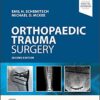 Orthopaedic Trauma Surgery (Operative Techniques) 2nd Edition PDF