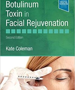 Botulinum Toxin in Facial Rejuvenation 2nd ed. Edition PDF