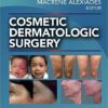 Cosmetic Dermatologic Surgery First Edition PDF