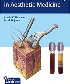 PRP and Microneedling in Aesthetic Medicine 1st Edition PDF Original & Video