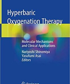 Hyperbaric Oxygenation Therapy: Molecular Mechanisms and Clinical Applications 1st ed. 2020 Edition PDF