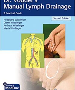 Dr. Vodder's Manual Lymph Drainage: A Practical Guide 2nd Edition PDF