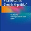 Viral Hepatitis: Chronic Hepatitis C 1st ed. 2019 Edition PDF