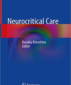 Neurocritical Care 1st ed. 2019 Edition PDF