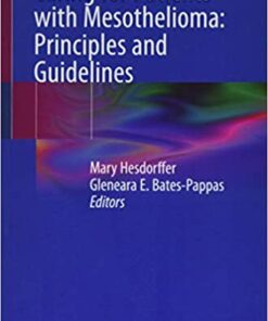 Caring for Patients with Mesothelioma: Principles and Guidelines 1st ed. 2019 Edition PDF