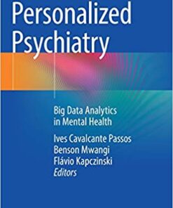 Personalized Psychiatry: Big Data Analytics in Mental Health 1st ed. 2019 Edition PDF