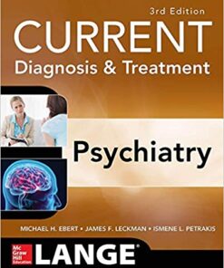 CURRENT Diagnosis & Treatment Psychiatry, Third Edition (LANGE CURRENT Series) 3rd Edition PDF