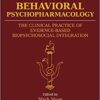 Cognitive Behavioral Psychopharmacology: The Clinical Practice of Evidence-Based Biopsychosocial Integration 1st Edition PDF