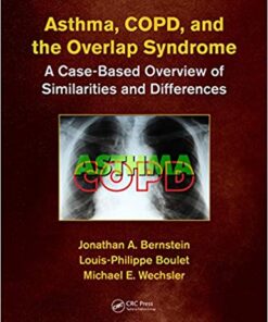 Asthma, COPD, and Overlap: A Case-Based Overview of Similarities and Differences 1st Edition PDF