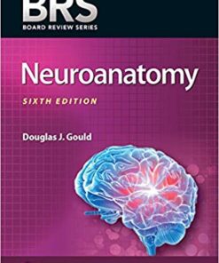 BRS Neuroanatomy (Board Review Series) Sixth Edition PDF