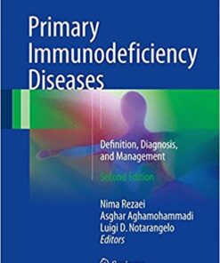 Primary Immunodeficiency Diseases: Definition, Diagnosis, and Management 2nd ed. 2017 Edition PDF