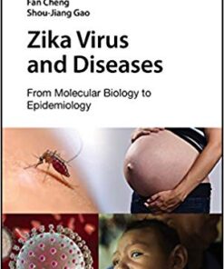 Zika Virus and Diseases: From Molecular Biology to Epidemiology 1st Edition PDF