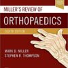 Miller's Review of Orthopaedics 8th Edition epub