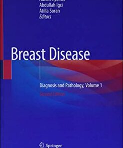 Breast Disease: Diagnosis and Pathology, Volume 1 2nd ed. 2019 Edition PDF