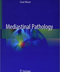 Mediastinal Pathology 1st ed. 2019 Edition PDF