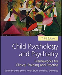 Child Psychology and Psychiatry: Frameworks for Clinical Training and Practice 3rd Edition PDF