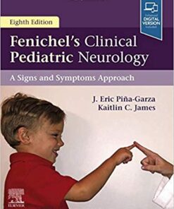 Fenichel's Clinical Pediatric Neurology: A Signs and Symptoms Approach 8th Edition PDF