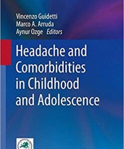 Headache and Comorbidities in Childhood and Adolescence 1st ed. 2017 Edition PDF