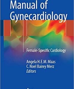 Manual of Gynecardiology: Female-Specific Cardiology 1st ed. 2017 Edition PDF