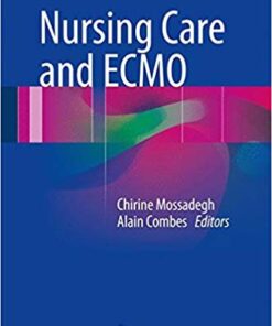 Nursing Care and ECMO 1st ed. 2017 Edition PDF