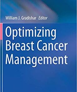 Optimizing Breast Cancer Management (Cancer Treatment and Research) 1st ed. 2018 Edition PDF