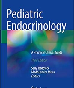 Pediatric Endocrinology: A Practical Clinical Guide 3rd ed. 2018 Edition PDF