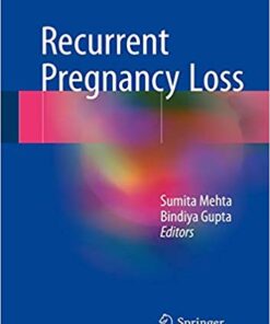 Recurrent Pregnancy Loss 1st ed. 2018 Edition PDF