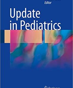 Update in Pediatrics 1st ed. 2018 Edition PDF