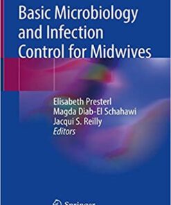 Basic Microbiology and Infection Control for Midwives 1st ed. 2019 Edition PDF