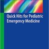 Quick Hits for Pediatric Emergency Medicine PDF