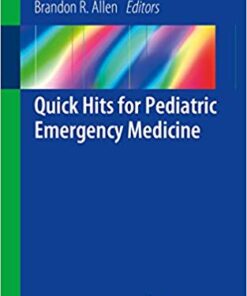 Quick Hits for Pediatric Emergency Medicine PDF