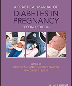 A Practical Manual of Diabetes in Pregnancy (Practical Manual of Series) 2nd Edition PDF