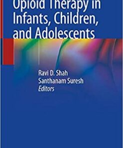 Opioid Therapy in Infants, Children, and Adolescents  – February 22, 2020 PDF