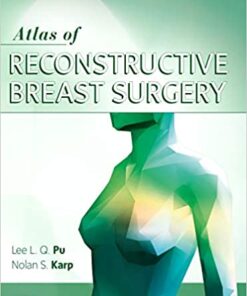 Atlas of Reconstructive Breast Surgery 1st Edition PDF & Video