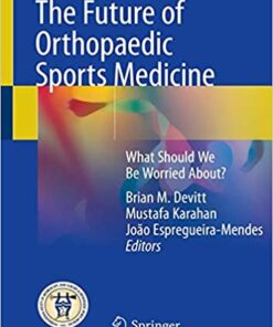 The Future of Orthopaedic Sports Medicine: What Should We Be Worried About PDF