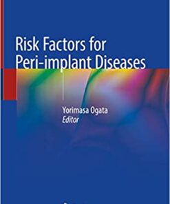 Risk Factors for Peri-implant Diseases 1st ed. 2020 Edition PDF