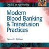 Modern Blood Banking & Transfusion Practices 7th Edition PDF