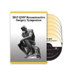 2013 QMP Reconstructive Surgery Symposium Videos