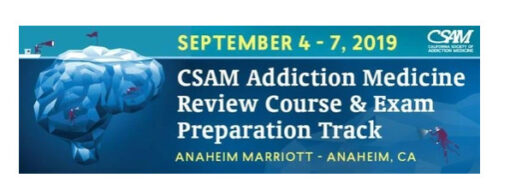 ADDICTION MEDICINE REVIEW COURSE 2019