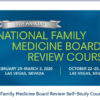 The National Family Medicine Board Review Self-Study Course 2020